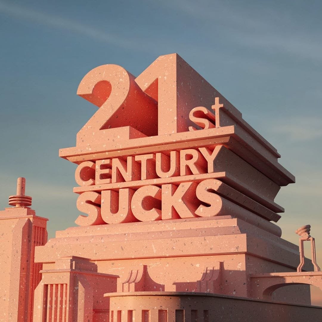 21st Century Sucks